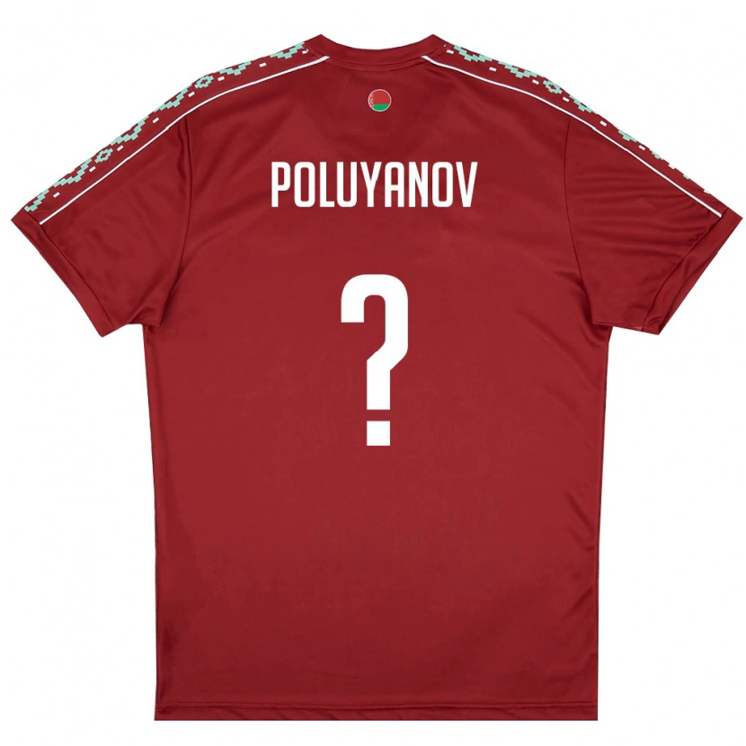 Danxen Dětské Bělorusko Artem Poluyanov #0 Tmavě Červená Bílá Domů Hráčské Dresy 26-28 Dres